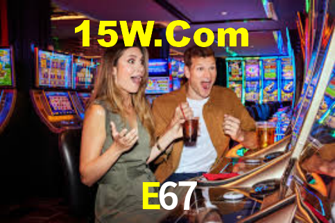 E67